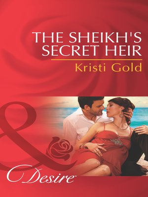 cover image of The Sheikh's Secret Heir